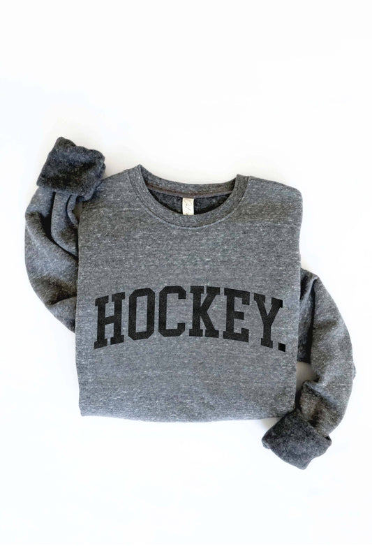 HOCKEY Graphic Sweatshirt: DARK GREY