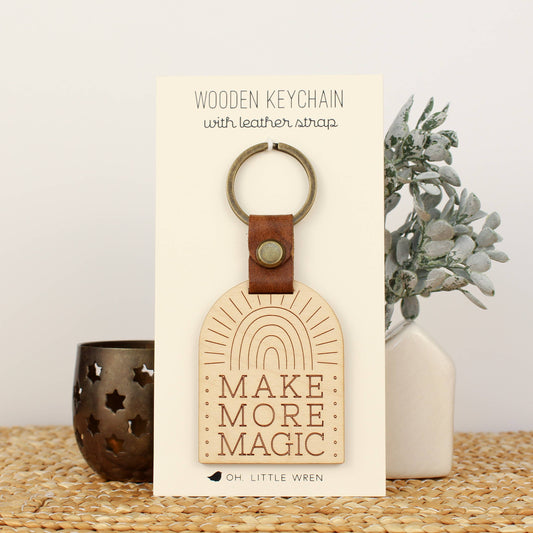 Wood Keychain | Make More Magic | Encouraging Gift