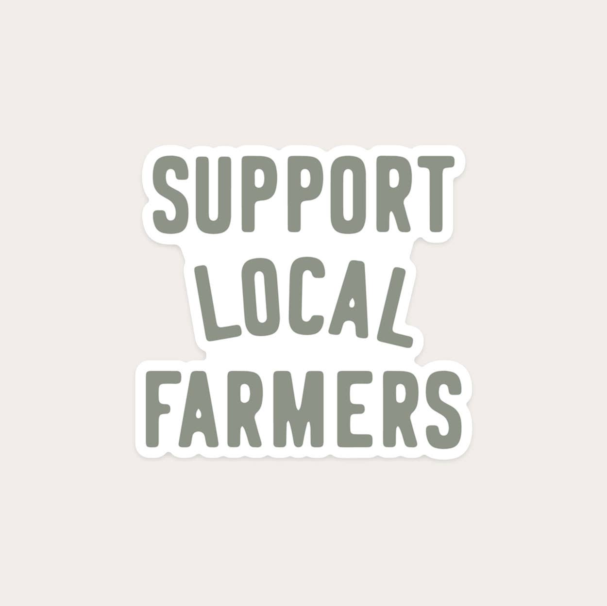 Support Local Farmers Sticker - Green