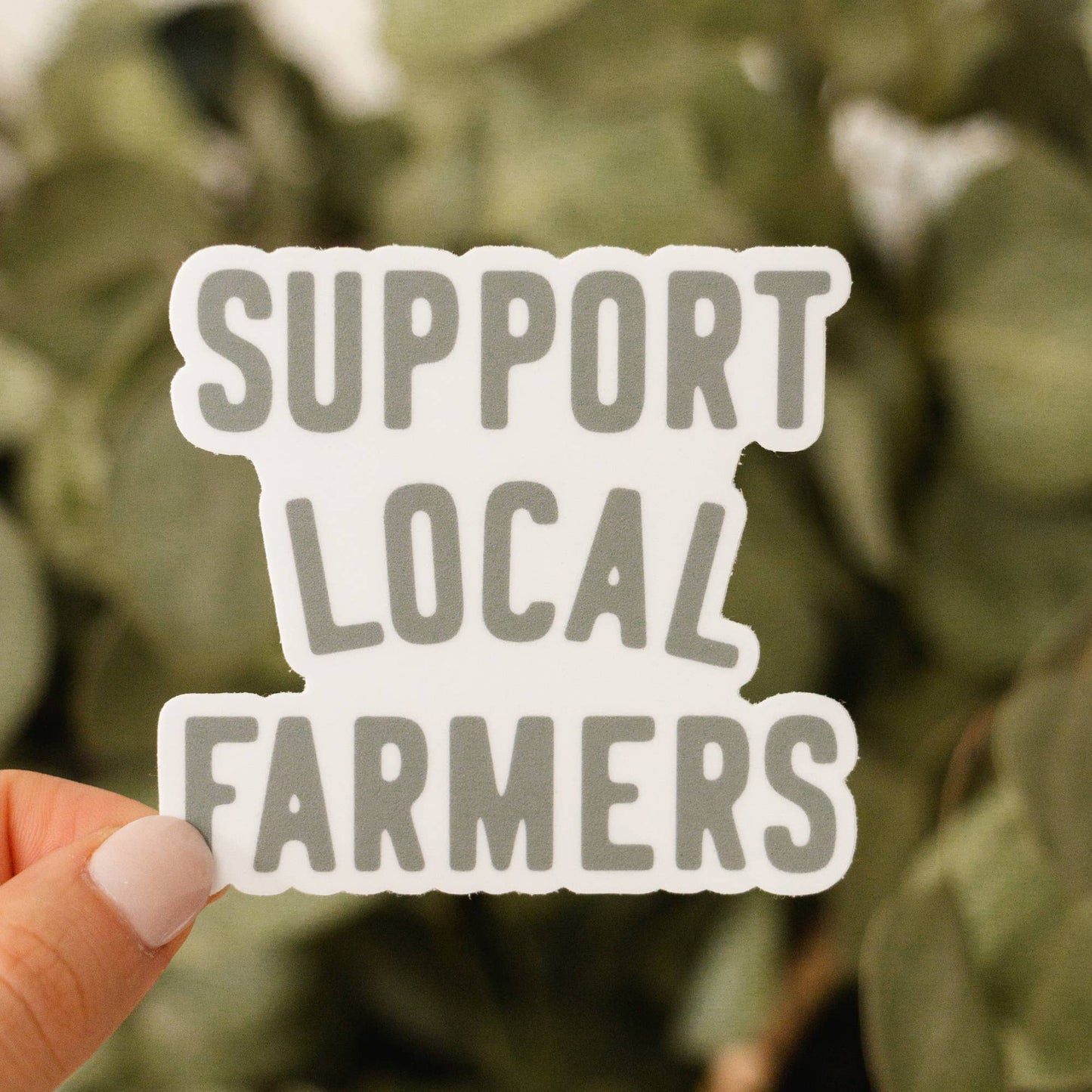 Support Local Farmers Sticker - Green