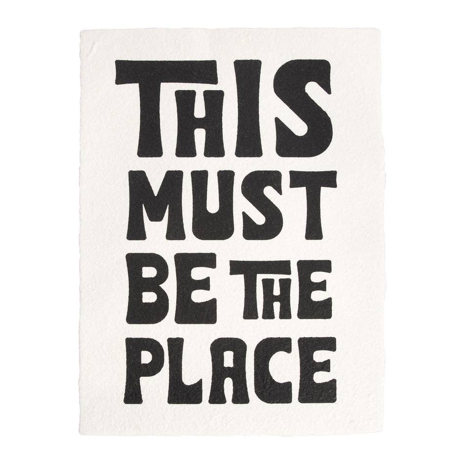 This Must Be The Place Handmade Paper Print - 12"x16"