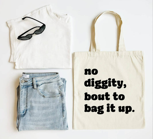 No Diggity Tote